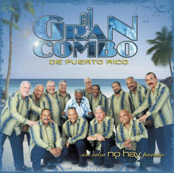 El Gran Combo De Puerto Rico - Sin Salsa No Hay Para&#237;so (2010)