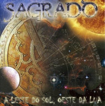Sagrado Coracao da Terra - A Leste do Sol, Oeste da Lua 2000 (Sonhos & Sons SSCD031)