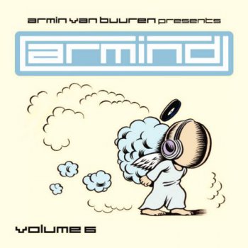 Armin Van Buuren Presents: Armind Volume 6 (2008)