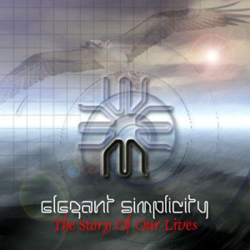 Elegant Simplicity - The Story Of Our Lives (2000)