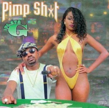 Playa G-Pimp Shit 1996