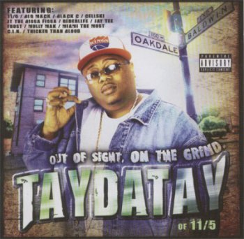 TayDaTay-Out Of Sight,On The Grind 2003