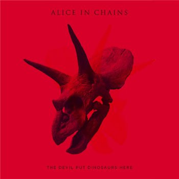 Alice In Chains - The Devil Put Dinosaurs Here - 2013