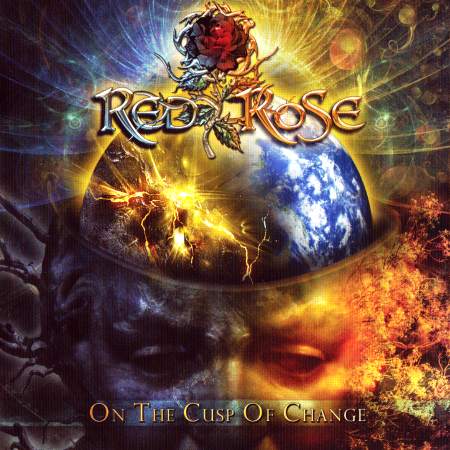 Red Rose - On The Cusp Of Change (2013)