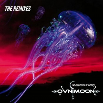 Ovnimoon - Geometric Poetry - The Remixes (2011)