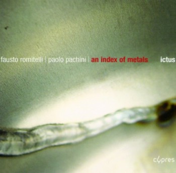 Fausto Romitelli - An Index of Metals (2003)