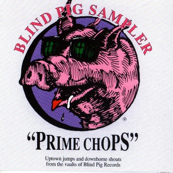 VA - Blind Pig Sampler: Prime Chops (1990)