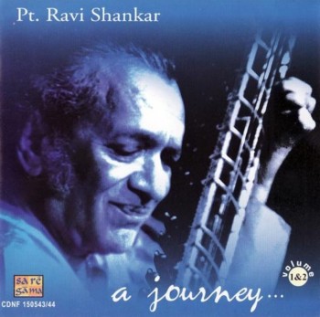 Pt. Ravi Shankar - A journey... (2004)