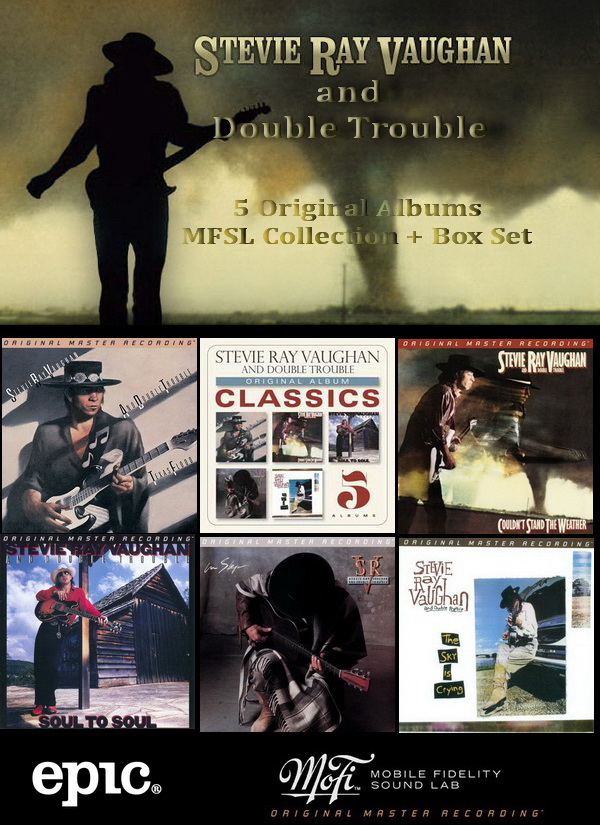 Stevie Ray Vaughan And Double Trouble - 2013 Original Album Classics &#9679; 5CD Box Set Epic Records / MFSL Collection: 5 Albums &#9679; Hybrid SACD 2011