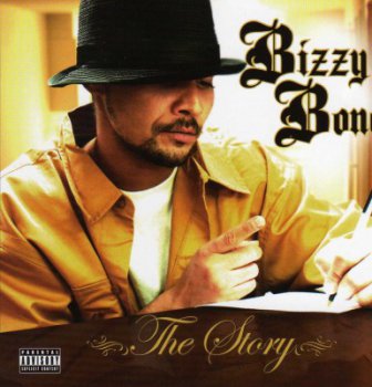 Bizzy Bone-The Story 2006