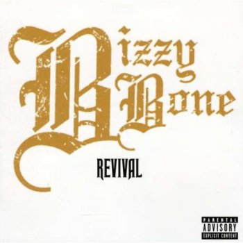 Bizzy Bone-Revival 2008