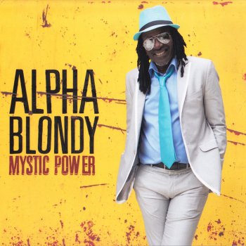 Alpha Blondy - Mystic Power (2013)