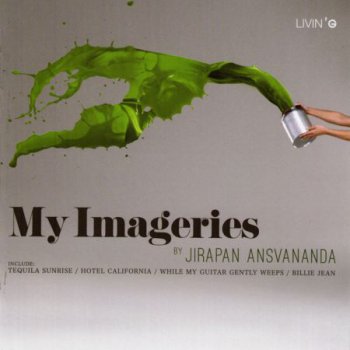 Jirapan Ansvananda - My Imageries (2011)