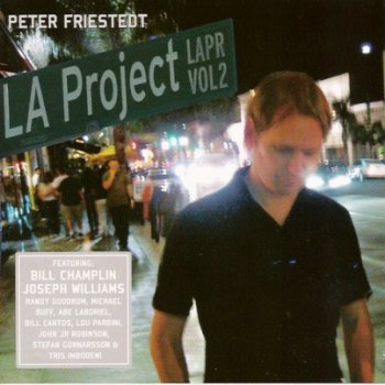 Peter Friestedt - The LA Project Vol. 2 (2008)