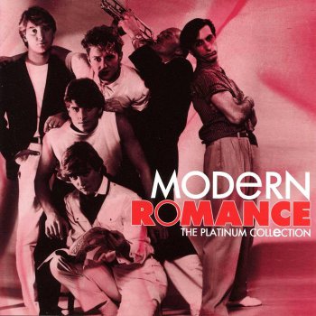 Modern Romance - The Platinum Collection (2006)