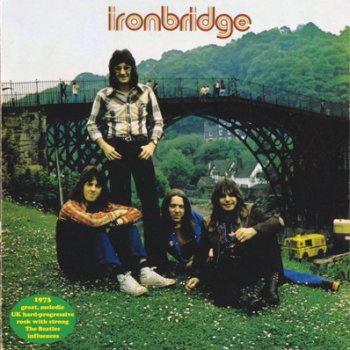Ironbridge - Ironbridge 1973 (Flawed Gems 2012) 
