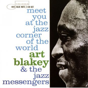 Art Blakey & The Jazz Messengers - Meet You At The Jazz Corner Of The World (1960)