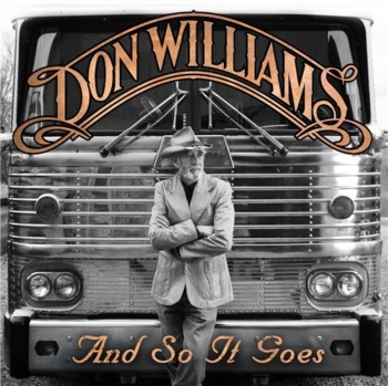 Don Williams - And So It Goes (2012)