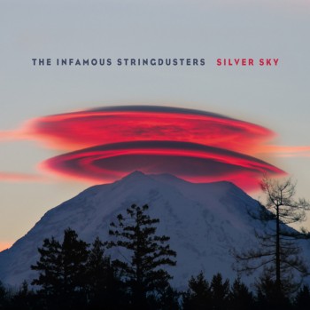 The Infamous Stringdusters - Silver Sky (2012)