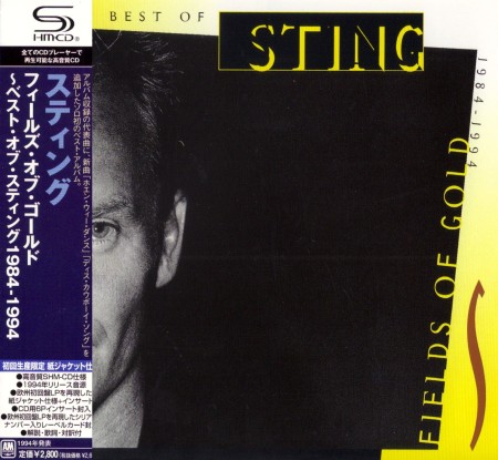 Sting - Fields Of Gold: The Best Of 1984-1994 (Japanese Edition) 2009