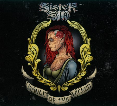 Sister Sin - Dance Of The Wicked (2013)
