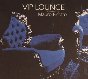 Mauro Picotto - VIP Lounge (2004)