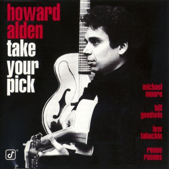 Howard Alden - Take Your Pick (1997)