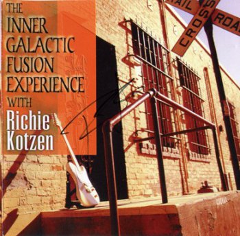 Richie Kotzen - The Inner Galactic Fusion Experience (1995)