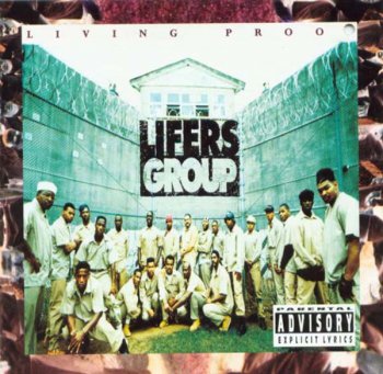 Lifers Group-Living Proof 1993