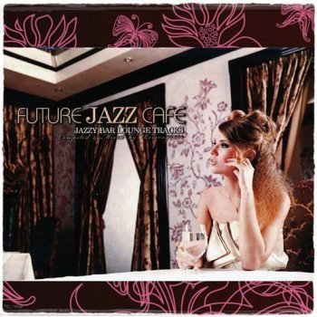 VA - Future Jazz Cafe 4CD (2011)