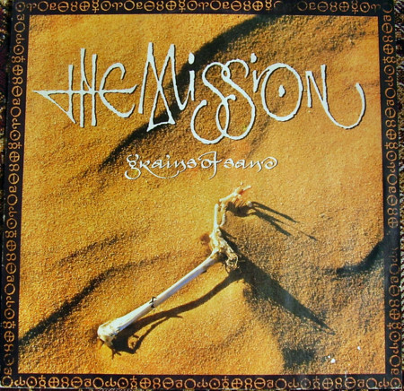 The Mission - Grains of Sand (1990), vinyl-rip 