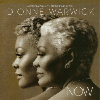 Dionne Warwick - Now (2012)