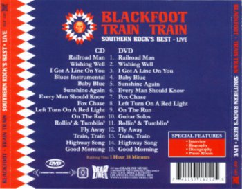 Blackfoot - Train Train: Southern Rock's Best-Live (2007)