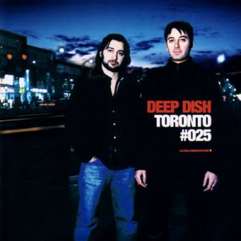 Deep Dish: Toronto #025 Global Underground (2003)