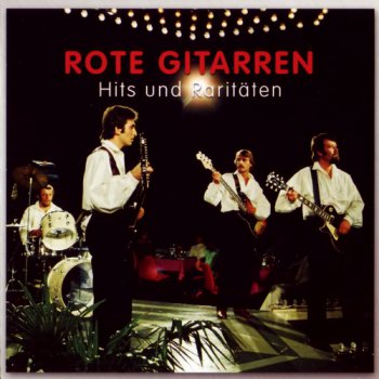 Rote Gitarren - Hits und Raritaten 1971-1980 (2007)