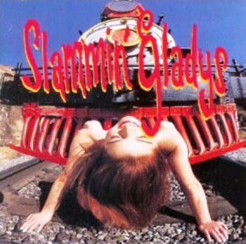 Slammin' Gladys - Slammin' Gladys (1992)