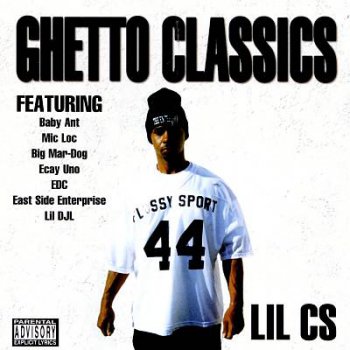 Lil C's-Ghetto Classics 1999 