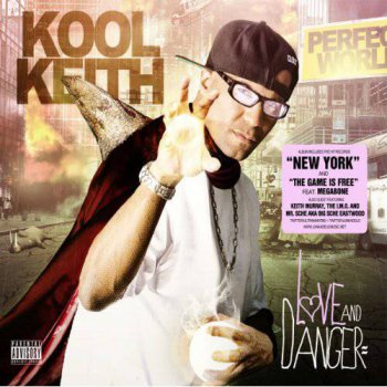 Kool Keith-Love And Danger 2012