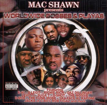 Mac Shawn Presents-Worldwide Bosses And Playas 2001