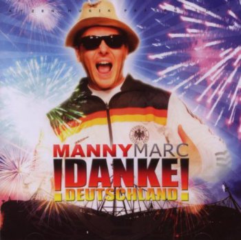 Manny Marc-Danke Deutschland 2008 