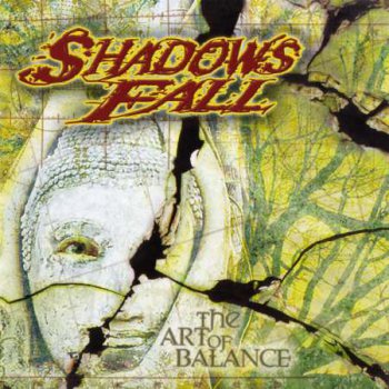 Shadows Fall - The Art Of Balance (2002)