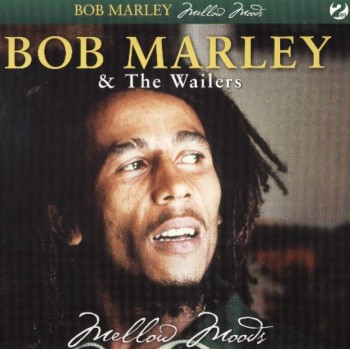 Bob Marley & The Wailers - Mellow Moods (2007)