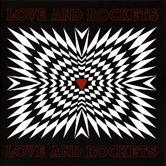 Love And Rockets- Love And Rockets   (1989-2013)
