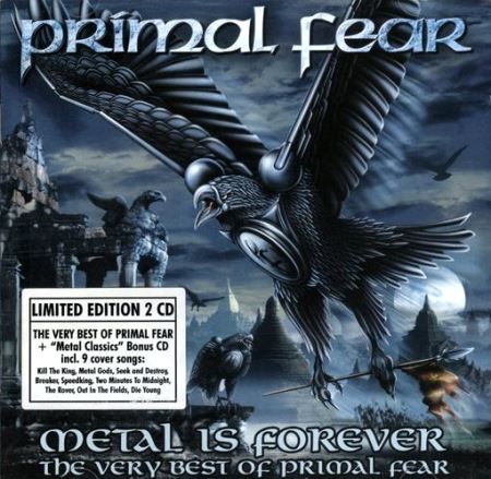 Primal Fear - Metal Is Forever: The Very Best Of Primal Fear (2CD) 2006