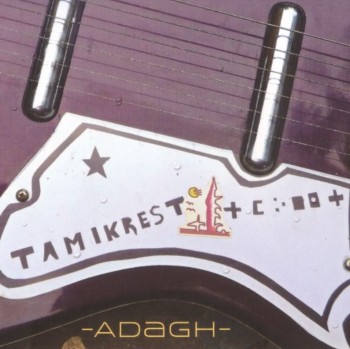Tamikrest - Adagh (2010)