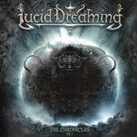 Lucid Dreaming - The Chronicles [Pt.I] (2013)