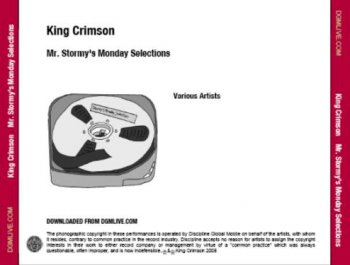King Crimson - Mr Stormy's Monday Selection Vol.1 2CD (Digital Album 2008)