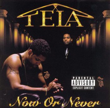 Tela-Now Or Never 1998