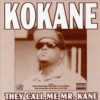 Kokane-They Call Me Mr. Kane 1999