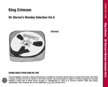  	 King Crimson - Mr Stormy's Monday Selection Vol.4 [2CD Bootleg / Digital Album] (2011)
